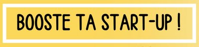 Booste ta startup - Les Docks Numériques